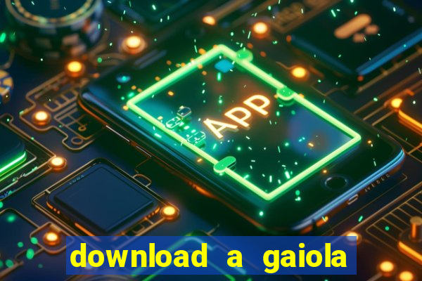 download a gaiola das loucas (1996 dublado)